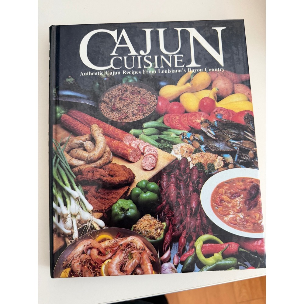 Cajun‎ Cuisine Authentic Recipes Louisiana Bayou Country Cookbook Hardcover